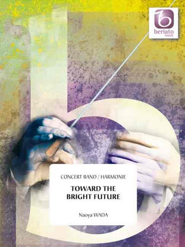 Naoya Wada, Toward The Bright Future