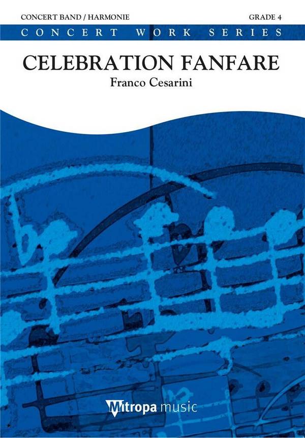 Franco Cesarini, Celebration Fanfare