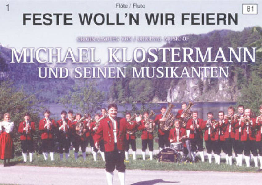 Franz Watz_Michael Klostermann, Feste Woll'n Wir Feiern (1)