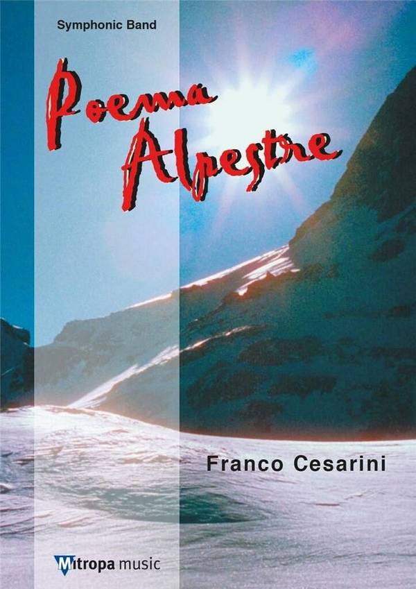 Franco Cesarini, Poema Alpestre