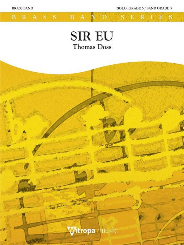 Thomas Doss, Sir Eu