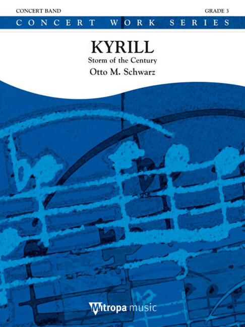 Otto M. Schwarz, Kyrill