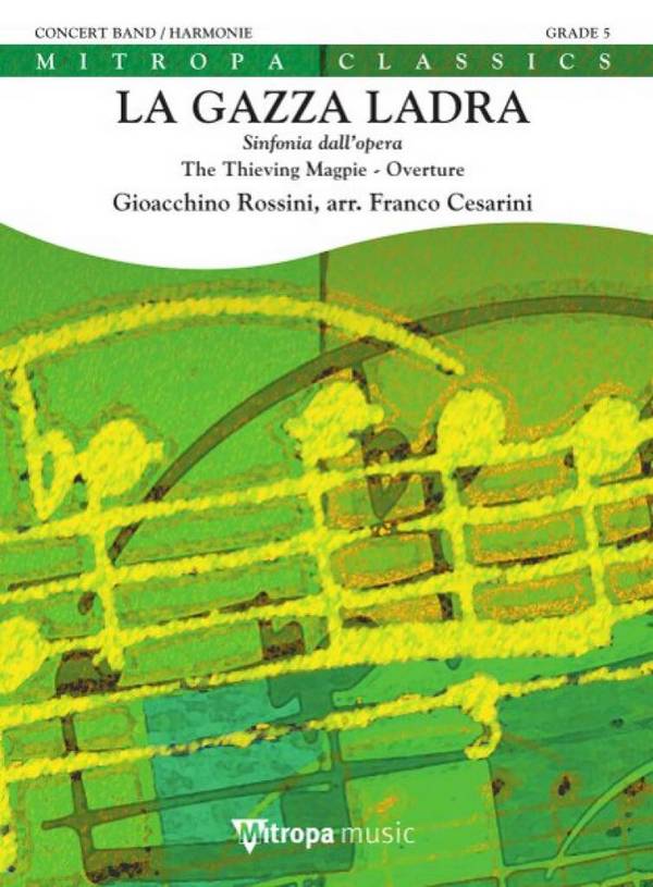 Gioachino Rossini, La Gazza Ladra