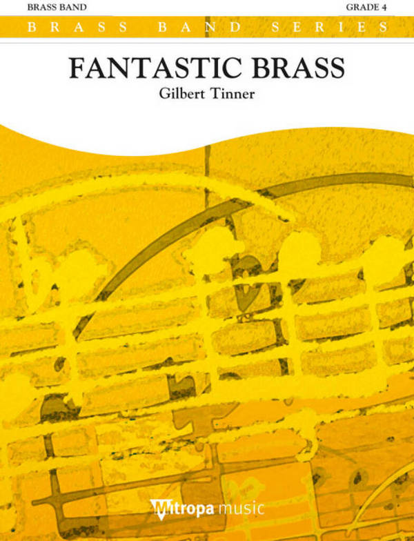 Gilbert Tinner, Fantastic Brass