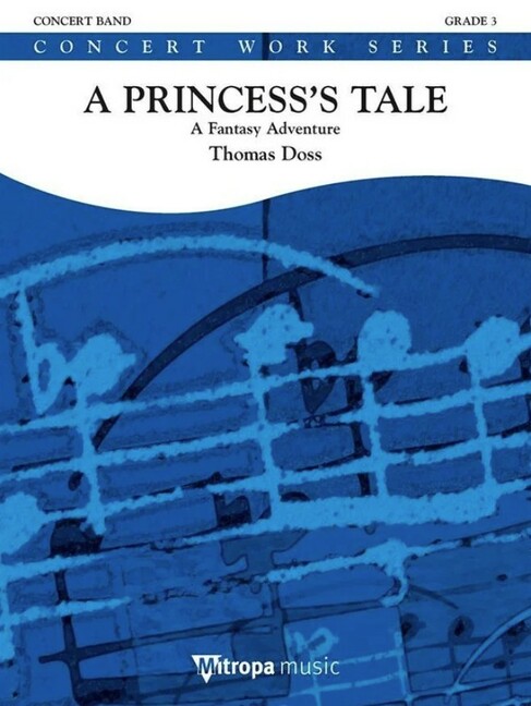Thomas Doss, A Princess's Tale