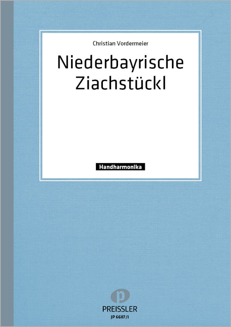 Niederbayrische Ziachstückl Band 1