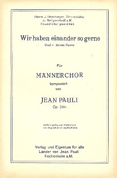 Wir haben einander so gerne op.244