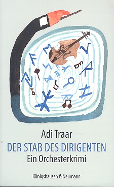 Der Stab des Dirigenten - Ein Orchesterkrimi