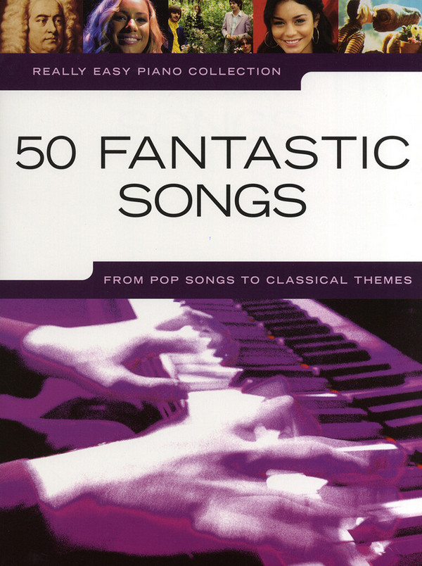 50 fantastic Songs: for really easy piano