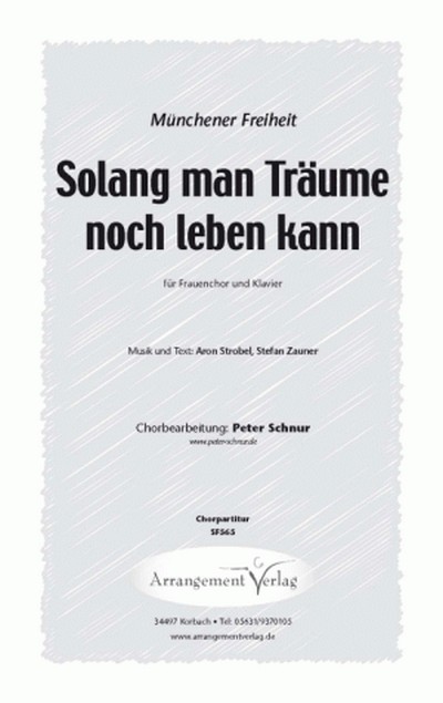 Solang man Träume noch leben kann