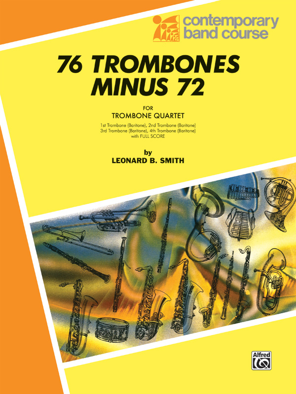 76 Trombones minus 72 for 4 trombones