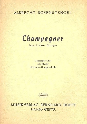 Champagner für gem Chor und Klavier