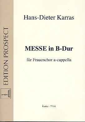 Messe B-Dur für Frauenchor a cappella