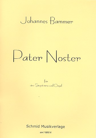 Pater noster für Gesang und Orgel