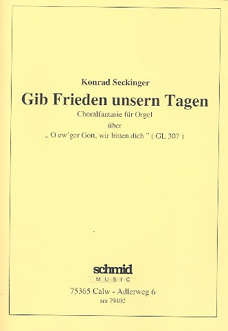 Gib Frieden unsern Tagen