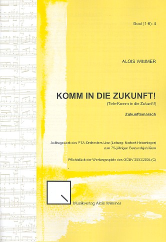 Komm in die Zukunft op.39 für Blasorchester