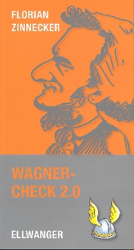 Wagner-Check 2.0 Opernführer für Jugendliche