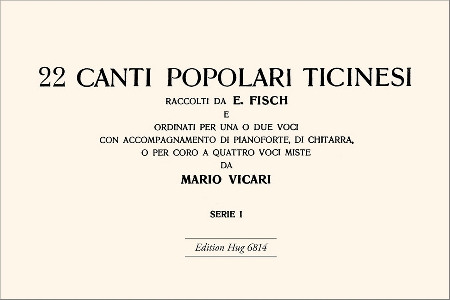 22 Canti popolari ticinesi vol.1 per