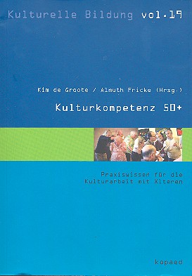 Kulturkompetenz 50+ Praxiswissen für
