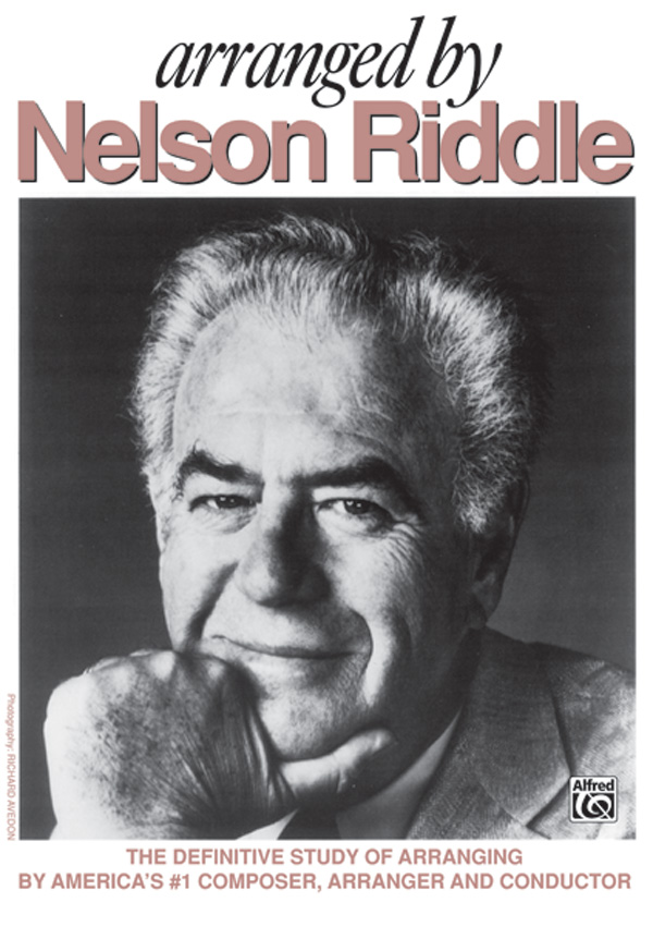 Arranged by Nelson Riddle the definitve