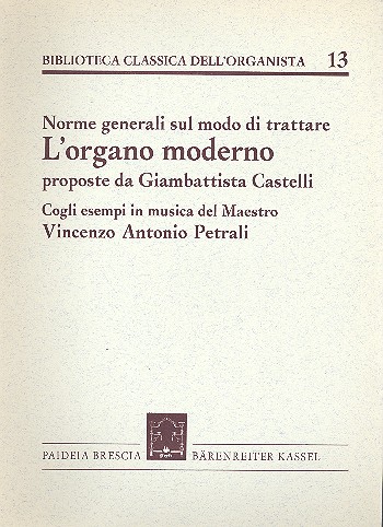 Norme generali sul modo di trattare l'organo moderno