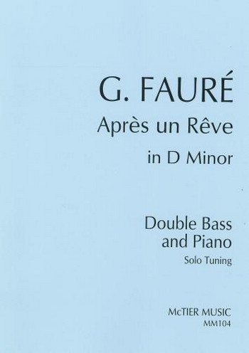 Après un rêve (in d Minor)