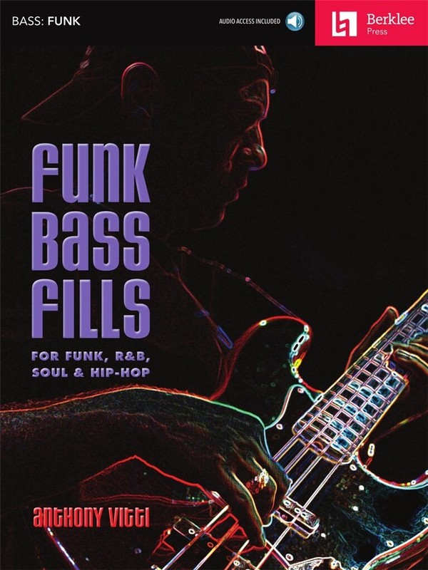 Funk Bass Fills (+Online Audio): for bass/tab