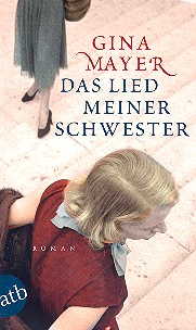 Das Lied meiner Schwester Roman