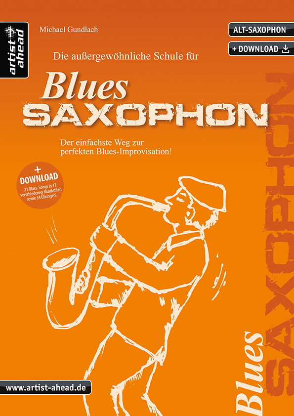 Die außergewöhnliche Schule für Blues-Saxophon (+Download)