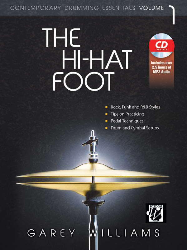 The Hi-Hat Foot (+MP3-CD): for drum set