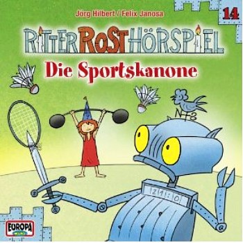 Ritter Rost Hörspiel 14 - Die Sportskanone CD