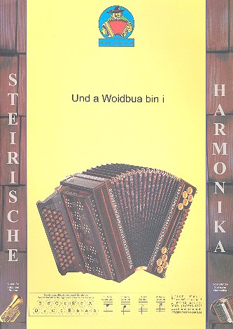 Und a Woidbua bin i für Steirische
