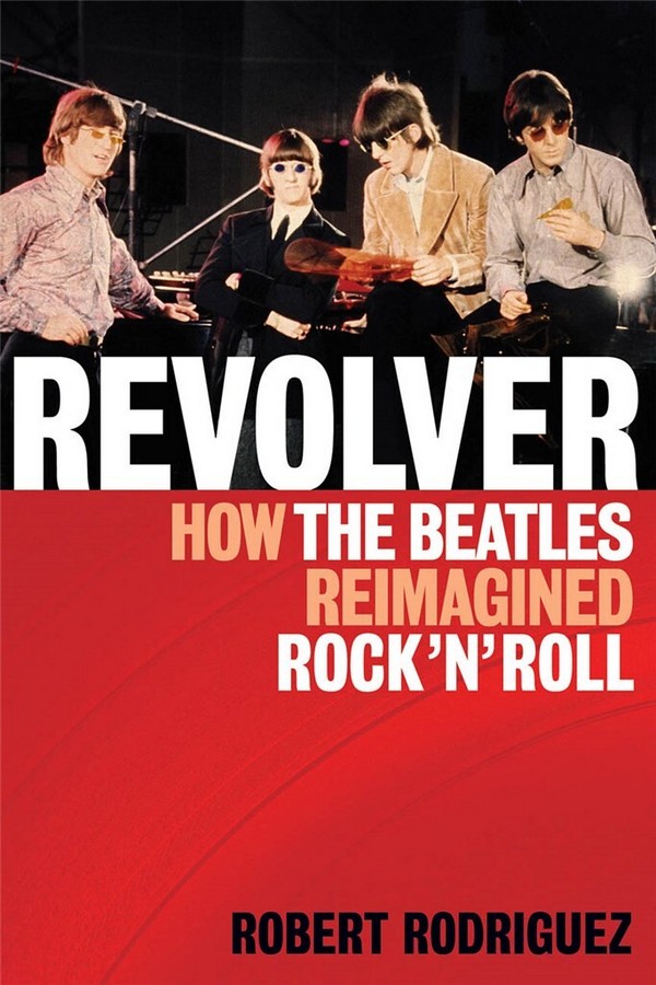 Revolver - How the Beatles reimagined