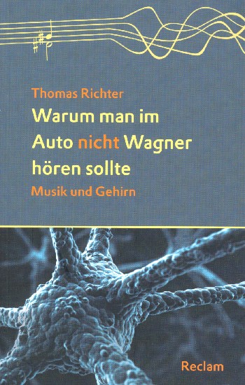 Warum man im Auto nicht Wagner hören sollte