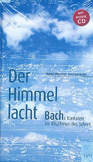 Der Himmel lacht (+CD) Bachs Kantaten