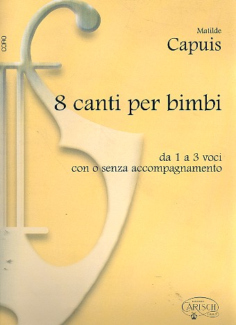 8 canti per bimbi für 1-3 Stimmen