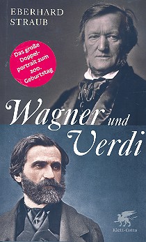 Wagner und Verdi - zwei Europäer im