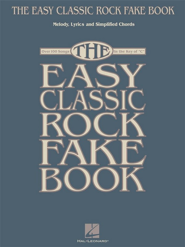 The easy Classic Rock Fake Book