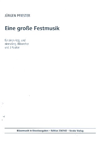 Eine große Festmusik für 10 Blechbläser