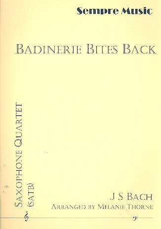 Badinerie bites back for 4 saxophones