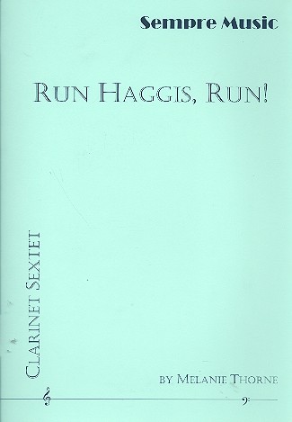 Run Haggis run for 6 clarinets (EsBBBAltBass)