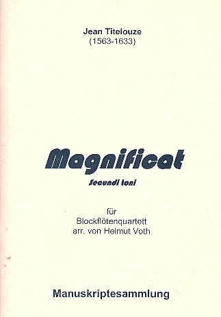 Magnificat secundi toni für 4 Blockflöten