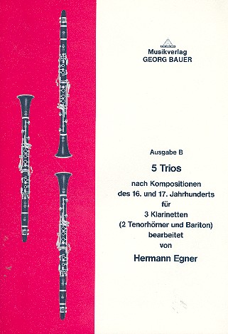 5 Trios für 3 Klarinetten (2 Tenorhörner