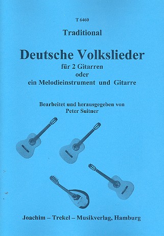 Deutsche Volkslieder: für 2 Gitarren