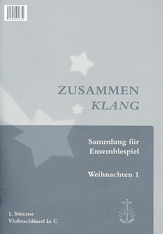 Zusammenklang - Weihnachten Band 1