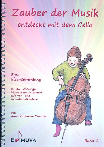 Zauber der Musik Band 2 für Violoncello