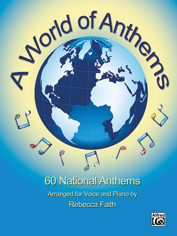 A World of Anthems for voice and piano