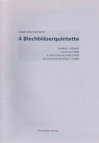 4 Blechbläserquintette