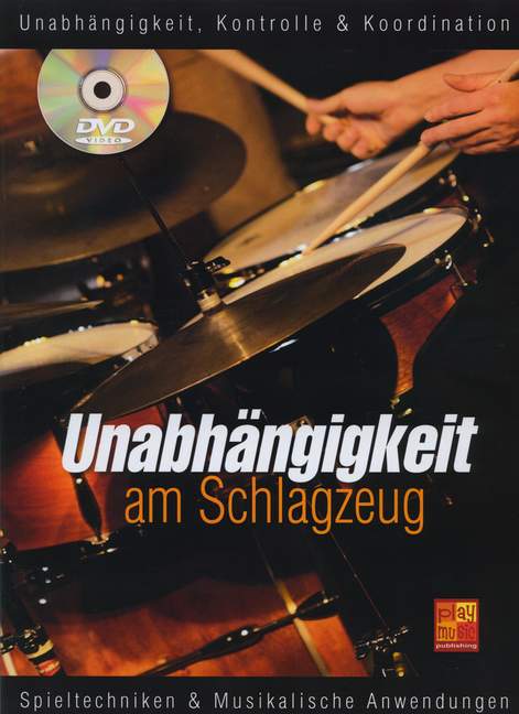 Unabhängigkeit am Schlagzeug (+DVD)