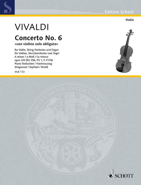 Concerto No. 6 "con violino solo obligato" a-Moll op. 3/6 RV 356, PV 1